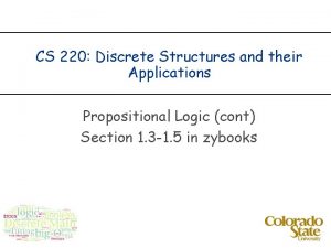 CS 220 Discrete Structures and their Applications Propositional