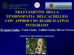 TRATTAMENTO DELLA TENDINOPATIA DELLACHILLEO CON APPROCCIO RIABILITATIVO INTEGRATO