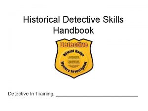Historical Detective Skills Handbook Detective In Training Step
