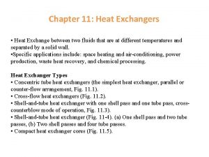 Chapter 11 Heat Exchangers Heat Exchange between two