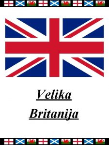 Velika Britanija Vo Velika Britanija spaaat teritoriite na