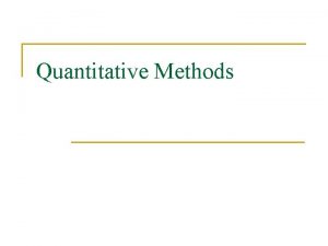 Quantitative Methods Multicollinearity What is multicollinearity Multicollinearity is