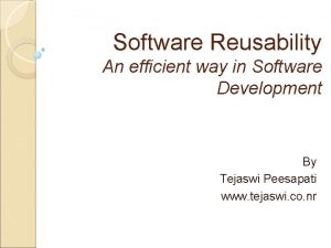 Software Reusability An efficient way in Software Development