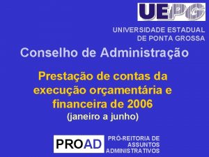 UNIVERSIDADE ESTADUAL DE PONTA GROSSA Conselho de Administrao