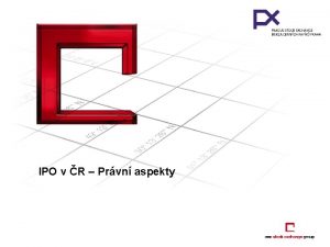 IPO v R Prvn aspekty IPO Veejn nabdka