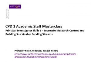 CPD 1 Academic Staff Masterclass Principal Investigator Skills