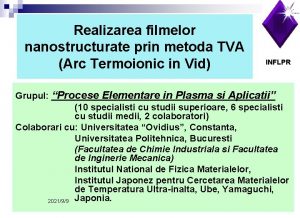 Realizarea filmelor nanostructurate prin metoda TVA Arc Termoionic