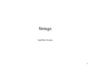 Strings Copy Write D Bockus 1 Strings Def