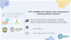 SOC modelling and cropping system managements in contrasting