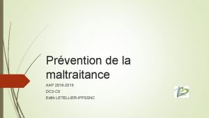 Prvention de la maltraitance AAP 2018 2019 DC