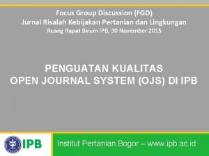 Focus Group Discussion FGD Jurnal Risalah Kebijakan Pertanian