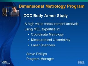 Dimensional Metrology Program DOD Body Armor Study A