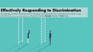 Effectively Responding to Discrimination 9 th International WHPC