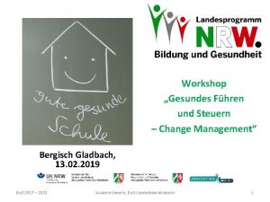 Workshop Gesundes Fhren und Steuern Change Management Bergisch