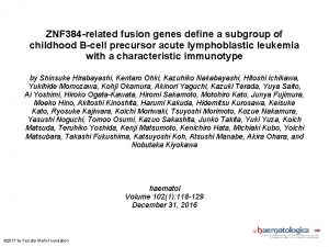 ZNF 384 related fusion genes define a subgroup