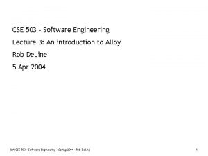 CSE 503 Software Engineering Lecture 3 An introduction