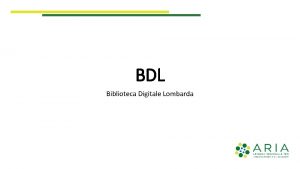 Bdl biblioteca digitale lombarda