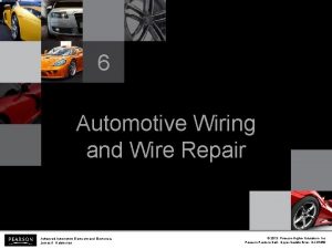 6 Automotive Wiring and Wire Repair Advanced Automotive