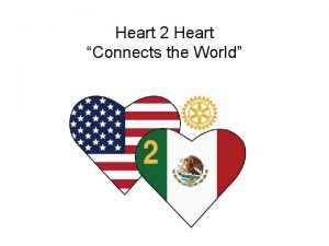 Heart 2 Heart Connects the World Heart 2