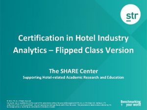 Certification in Hotel Industry Analytics Flipped Class Version