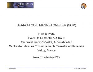 SEARCH COIL MAGNETOMETER SCM B de la Porte