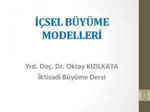 SEL BYME MODELLER Yrd Do Dr Oktay KIZILKAYA