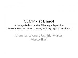 GEMPix at Linac 4 An integrated system for