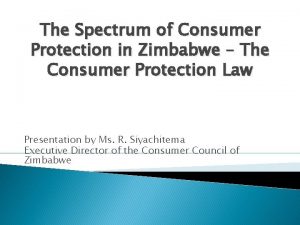 The Spectrum of Consumer Protection in Zimbabwe The