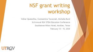 NSF grant writing workshop Volker Quetschke Constantine Tarawneh