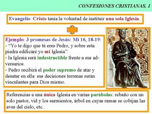 CONFESIONES CRISTIANAS 1 Evangelio Cristo tena la voluntad