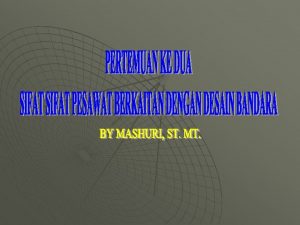 KARAKTERISTIK PESAWAT BENTANGAN SAYAP KODE ANGKA 1 2