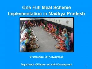 One Full Meal Scheme Implementation in Madhya Pradesh