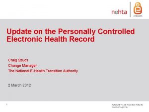 Update on the Personally Controlled Electronic Health Record