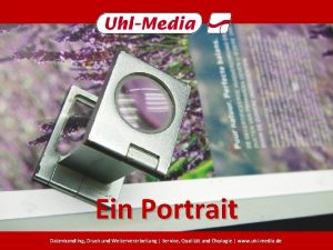 Ein Portrait Datenhandling Druck und Weiterverarbeitung Service Qualitt