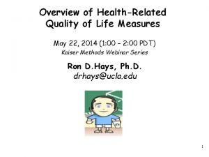 Overview of HealthRelated Quality of Life Measures May