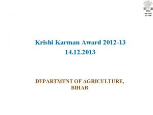 Krishi Karman Award 2012 13 14 12 2013