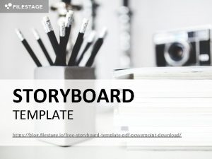 STORYBOARD TEMPLATE https blog filestage iofreestoryboardtemplatepdfpowerpointdownload Storyboarding Checklist