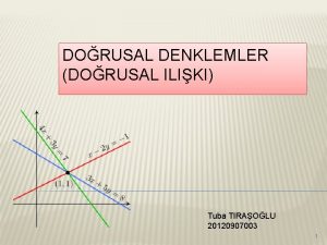 DORUSAL DENKLEMLER DORUSAL ILIKI Tuba TIRAOLU 20120907003 1