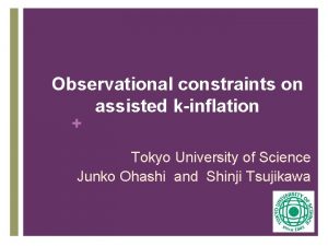 Observational constraints on assisted kinflation Tokyo University of