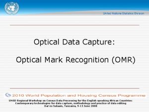 Optical Data Capture Optical Mark Recognition OMR UNSD