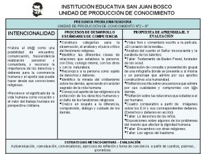 INSTITUCIN EDUCATIVA SAN JUAN BOSCO UNIDAD DE PRODUCCIN