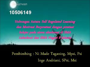Sudarwan 10506149 Hubungan Antara Self Regulated Learning dan