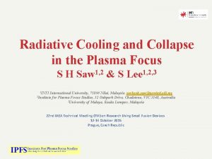 Radiative Cooling and Collapse in the Plasma Focus