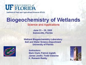 Institute of Food and Agricultural Sciences IFAS Biogeochemistry