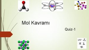 Mol Kavram Quiz1 1 Soru I 16 gram