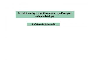 vodn vahy o monitorovacom systme pre nelesn biotopy