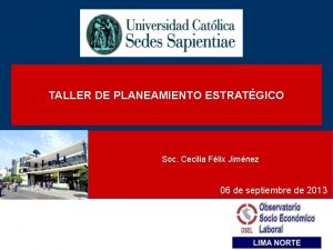 TALLER DE PLANEAMIENTO ESTRATGICO Soc Cecilia Flix Jimnez