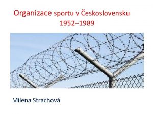 Organizace sportu v eskoslovensku 1952 1989 Milena Strachov