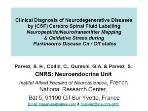 Clinical Diagnosis of Neurodegenerative Diseases by CSF Cerebro