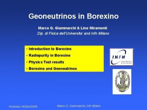 Geoneutrinos in Borexino Marco G Giammarchi Lino Miramonti